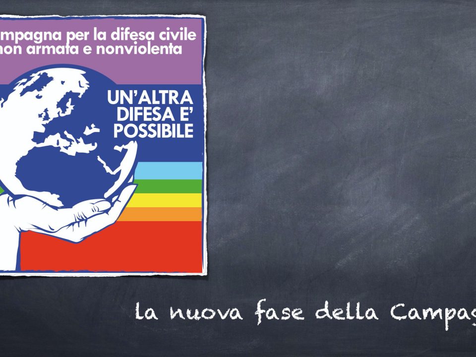 Un altra difesa è possibile Campagna per la Difesa Civile non